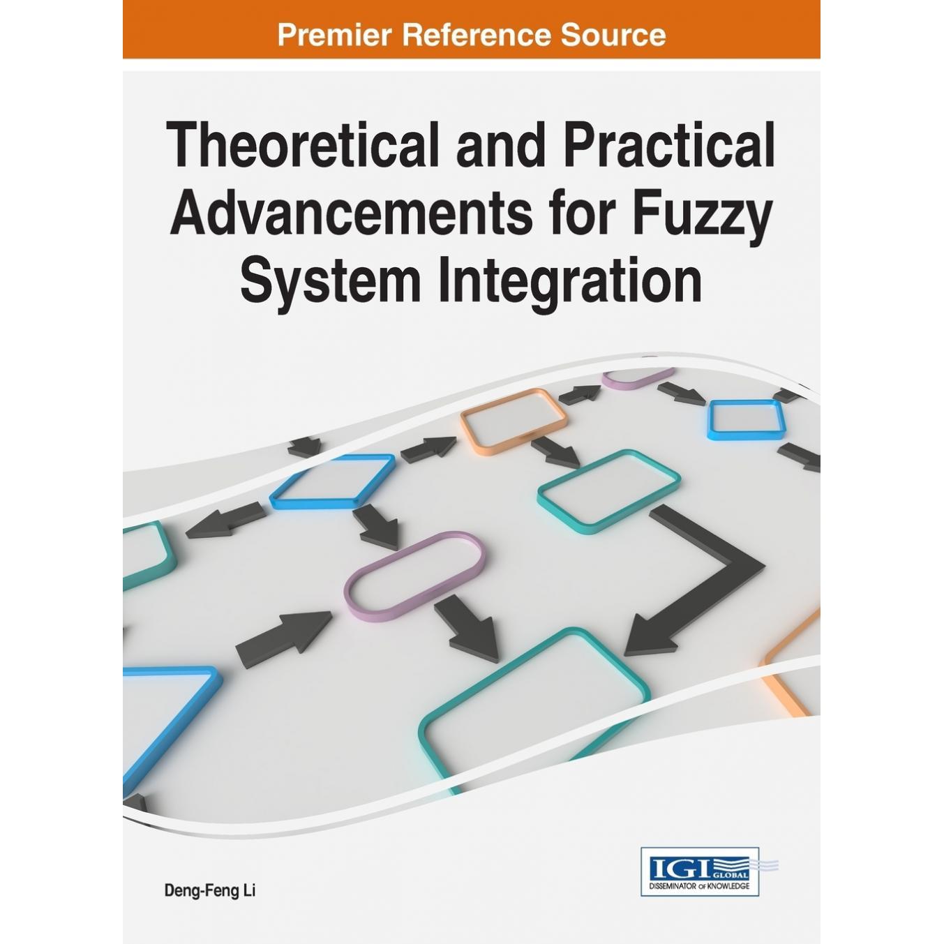【预售 按需印刷】英文原版模糊系统集成的理论与实践进展Theoretical and Practical Advancements for Fuzzy System Integration