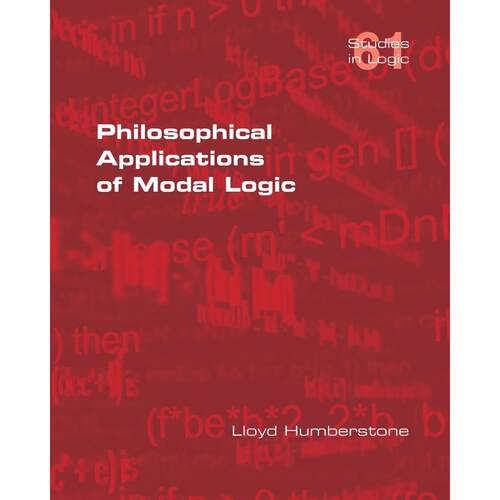 【预售 按需印刷】英文原版 模态逻辑的哲学应用 Philosophical Applications of Modal Logic 进口原版正版书籍