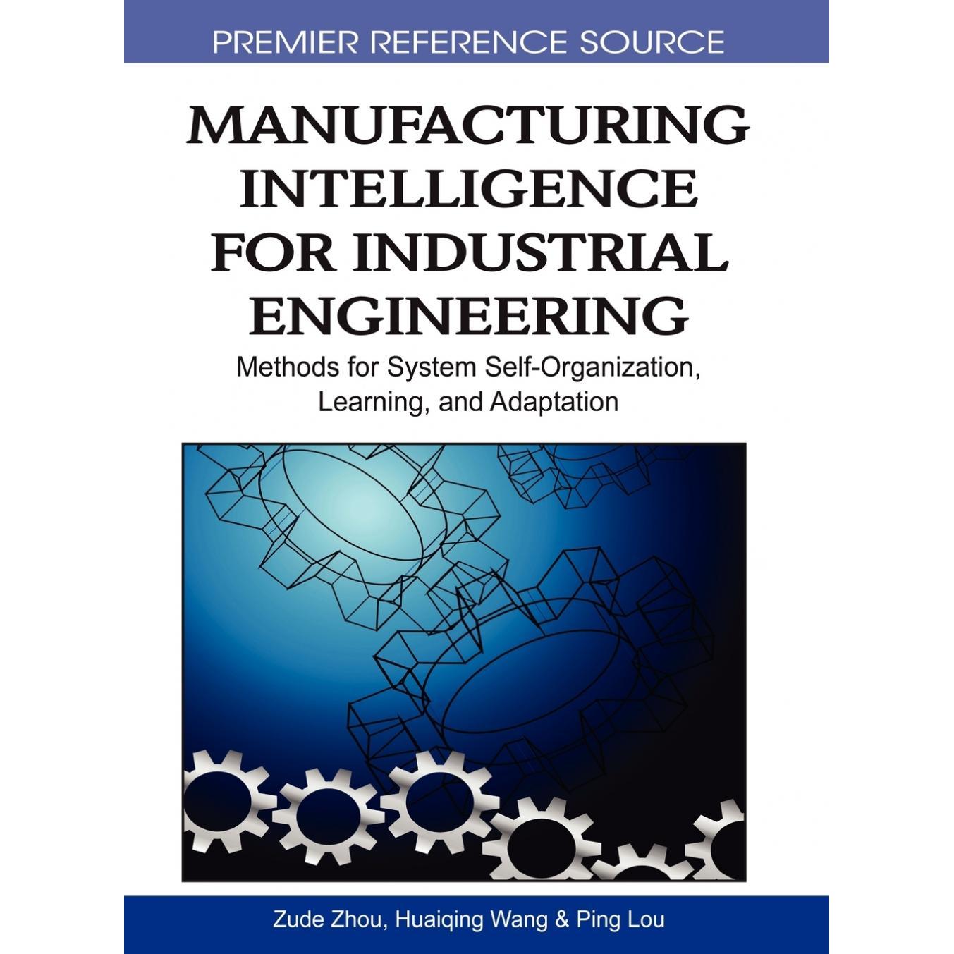 【预售 按需印刷】英文原版工业工程中的制造智能Manufacturing Intelligence for Industrial Engineering原装进口正版书籍