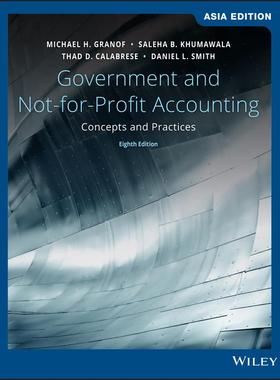 【预售 按需印刷】英文原版政府与非营利组织会计学 亚洲版Govt & NFP Acctg 8e Asia Edition原装进口正版书籍