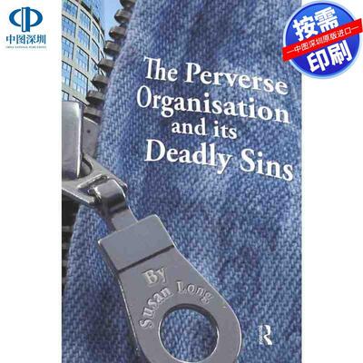 预售【按需印刷】英文原版 悖逆的组织及其致命罪恶 The Perverse Organisation and its Deadly Sins 原装进口正版书籍