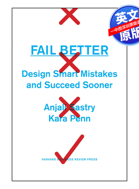 英文原版 更好地失败:设计明智的错误，更快地成功 Fail Better: Design Smart Mistakes and Succeed Sooner