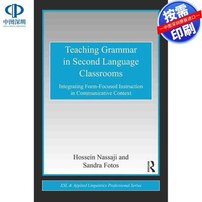 预售【按需印刷】英文原版 第二语言课堂上的语法教学 Teaching Grammar in Second Language Classrooms 原装进口正版书籍