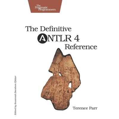 【预售 按需印刷】英文原版 ANTLR 4参考手册 The Definitive Antlr 4 Reference 进口原版正版书籍