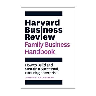 英文原版 Harvard Business Review Family Business Handbook: How to Build and Sustain a Successful, Enduring Enterprise