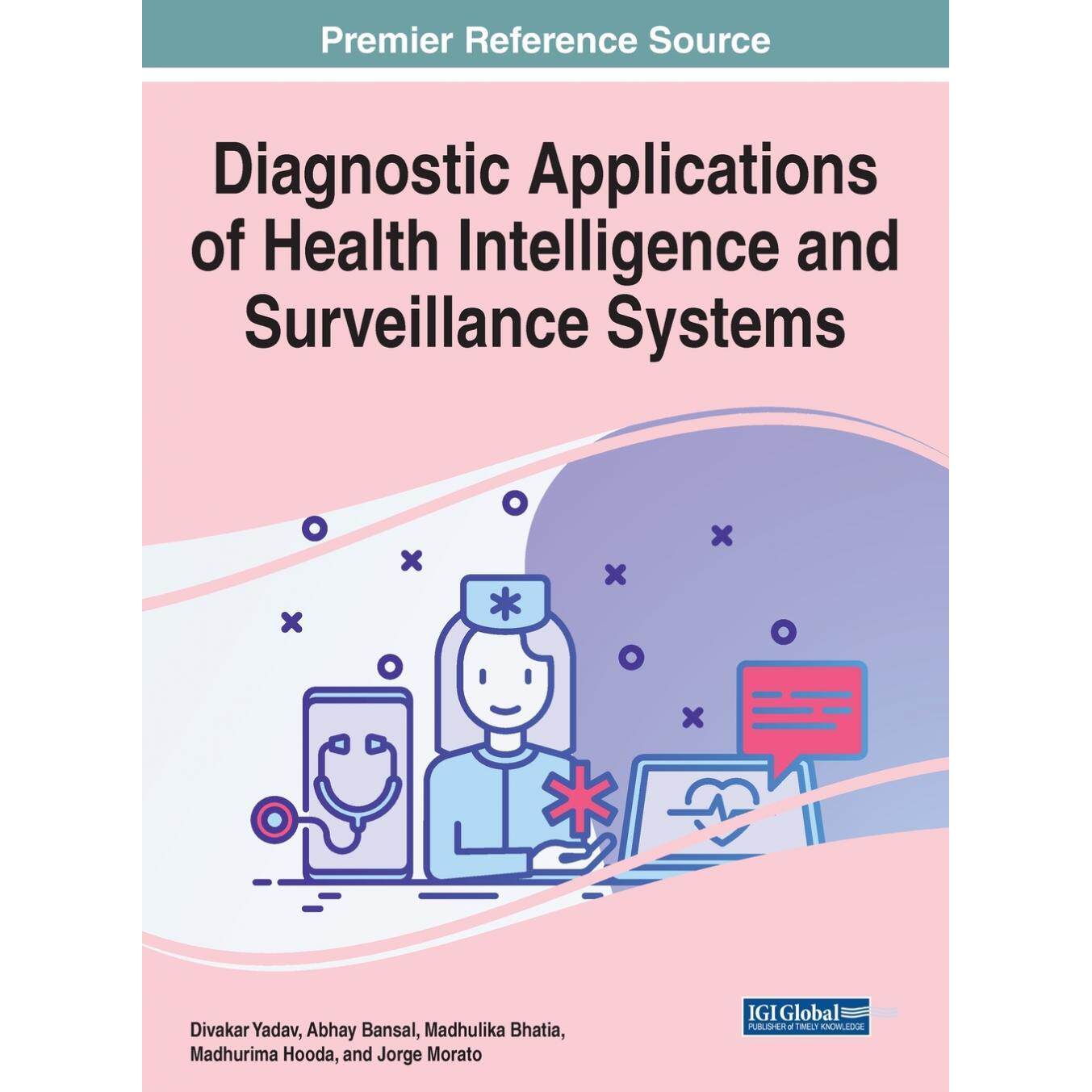 【预售 按需印刷】英文原版健康智能与监测系统在诊断中的应用Diagnostic Applications of Health Intelligence and Surveillance