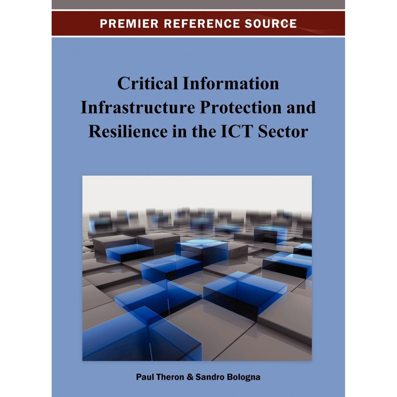 【预售 按需印刷】英文原版信息和通信技术领域关键信息基础设施的保护与恢复力Critical Information Infrastructure Protection