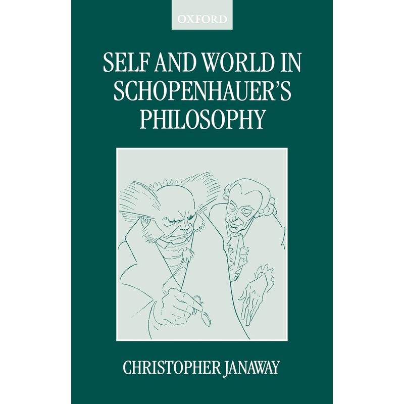预售【按需印刷】英文原版 Self and World in Schopenhauers Philosophy 叔本华哲学中的自我与世界 牛津大学出版 原版进口正版