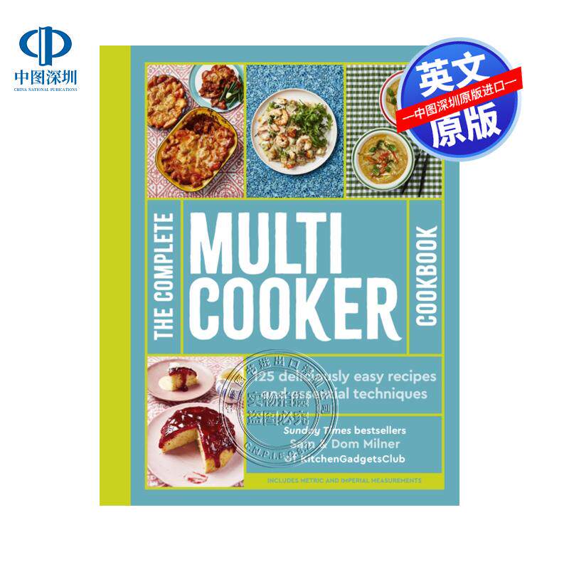 预售英文原版 多功能电压力锅食谱全书 针对空气炸锅慢炖锅的125个美味简单的美食指南 The Complete Multicooker Cookbook