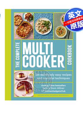 预售英文原版 多功能电压力锅食谱全书 针对空气炸锅慢炖锅的125个美味简单的美食指南 The Complete Multicooker Cookbook