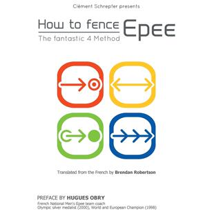 method 按需印刷 How 如何用四法击剑：击剑 fence 进口原版 fantastic 英文原版 The epee 书籍 正版 预售