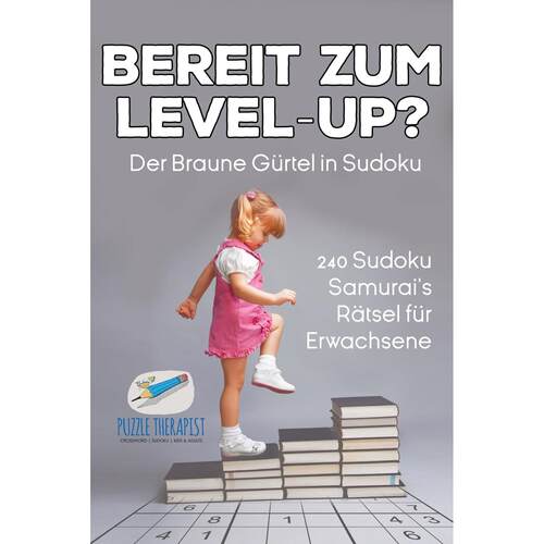 【预售 按需印刷】德文原版Bereit zum Level-Up? Der Braune Gürtel in Sudoku | 240 Sudoku-Samurais R?tsel für Erwachsene