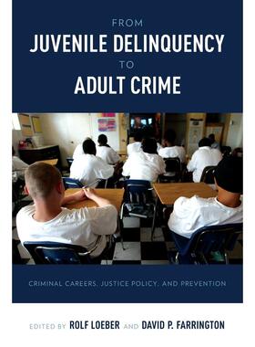 预售【按需印刷】英文原版 From Juvenile Delinquency to Adult Crime从少年犯罪到成人犯罪 牛津大学出版 原装进口正版书籍