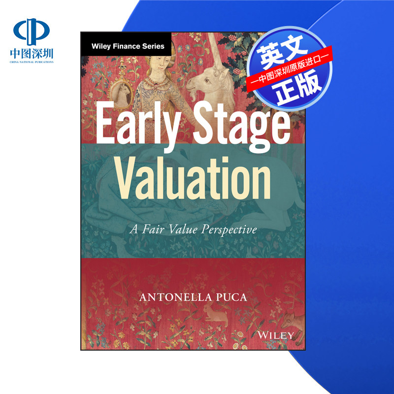 【预售 按需印刷】Wiley出版 早期估值：公允价值视角 Early Stage Valuation: A Fair Value Perspective进口英文正版书籍
