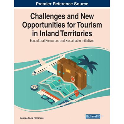 【预售 按需印刷】英文原版内陆地区旅游的挑战与新机遇Challenges and New Opportunities for Tourism in Inland Territories原
