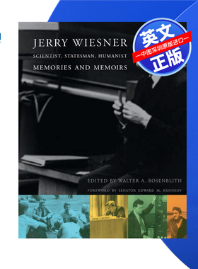 【预售 按需印刷】杰瑞·威斯纳:科学家、政治家、人文主义者 Jerry Wiesner, Scientist, Statesman, Humanist 进口英文正版书籍