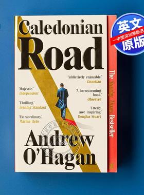英文原版 卡利多尼亚之路 星期日泰晤士报畅销书小说 Caledonian Road 布克奖入围作家
