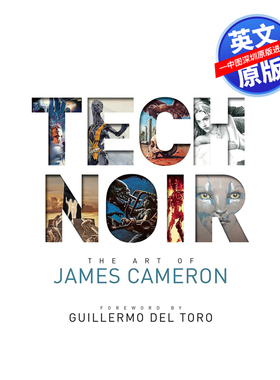 英文原版 黑色科技 詹姆斯卡梅隆的艺术Tech Noir The Art of James Cameron 阿凡达 异形 终结者 导演 电影制作 进口书籍