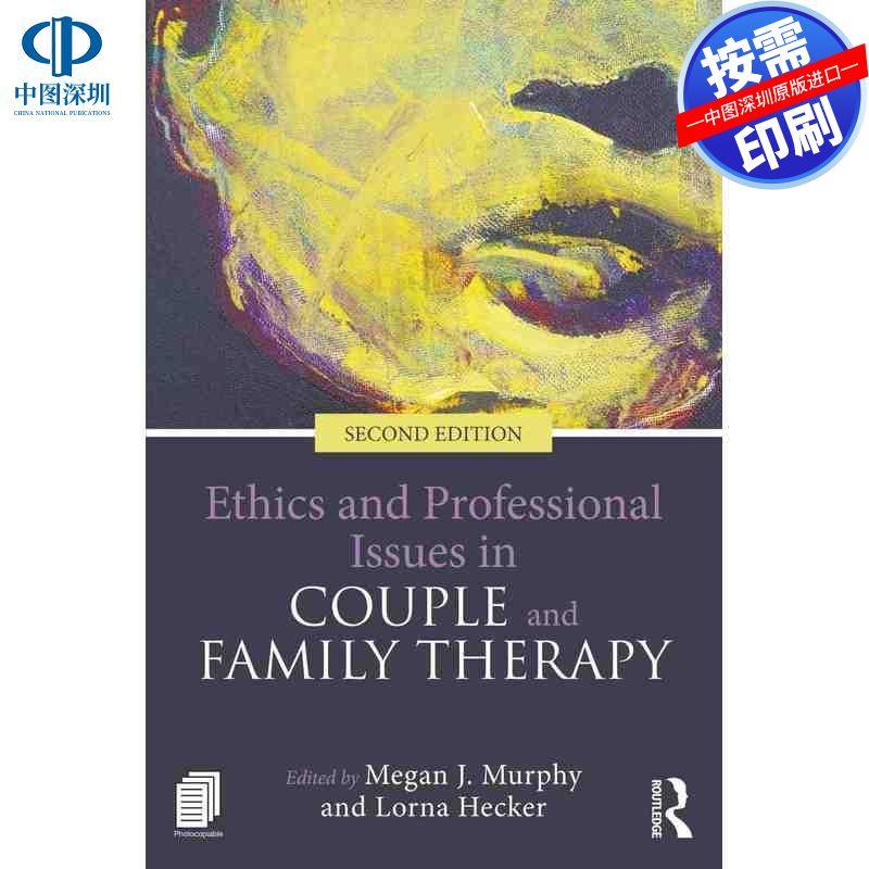 预售【按需印刷】英文原版 夫妻和家庭治疗中的伦理和专业问题 Ethics and Professional Issues in Couple and Family Therapy 原
