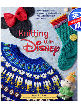 预售英文原版 迪士尼官方针织图案书 28幅迪士尼经典角色米老鼠等编织钩针指南艺术书 精装画册 Knitting with Disney Craft Books
