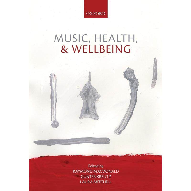 预售【按需印刷】英文原版 MUSIC HEALTH & WELLBEING P音乐、健康与幸福 牛津大学出版 原版进口正版书籍