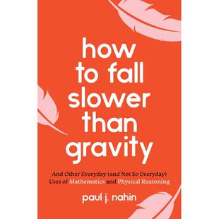 【预售 按需印刷】英文原版 如何比重力下降得慢 How to Fall Slower Than Gravity 进口原版正版书籍