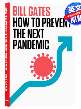 英文原版 如何预防下一次大流行病 比尔盖茨新书 How to Prevent the Next Pandemic BILL GATES 进口正版书
