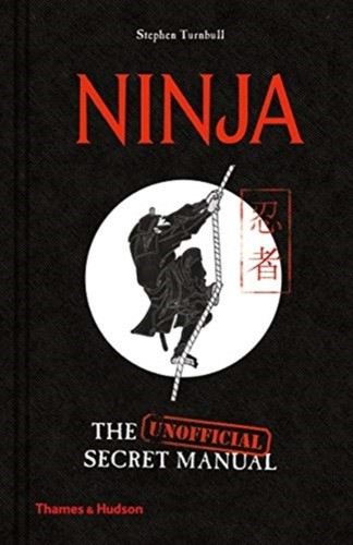 英文原版 NINJA: THE (UNOFFICIAL) SECRET MANUAL 忍者(非官方）秘密手册 英文原版人文社科历史日本文化书籍