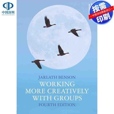 预售【按需印刷】英文原版 更富有创意地与团队合作 Working More Creatively with Groups 原装进口正版书籍