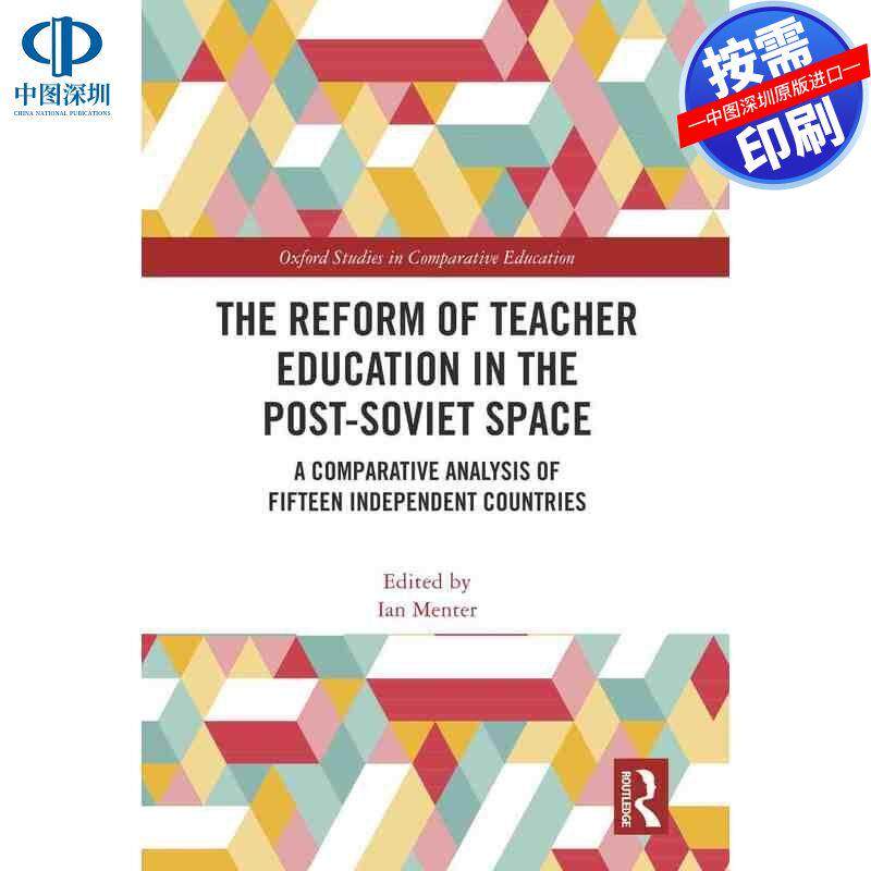 预售【按需印刷】英文原版 《后苏联空间中的教师教育改革》 The Reform of Teacher Education in the Post-Soviet Space 原装进