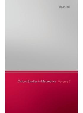预售【按需印刷】英文原版 Oxford Studies in Metaethics  Volume 7牛津元伦理学研究，第七卷 牛津大学出版 原版进口正版书籍