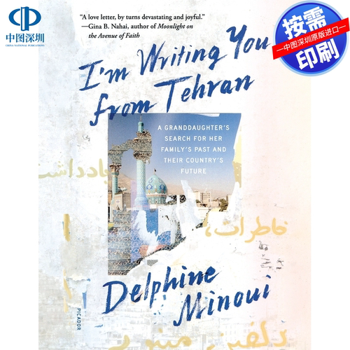 预售 按需印刷 英文原版 来自德黑兰的信 Im Writing You from Tehran 进口书籍正版