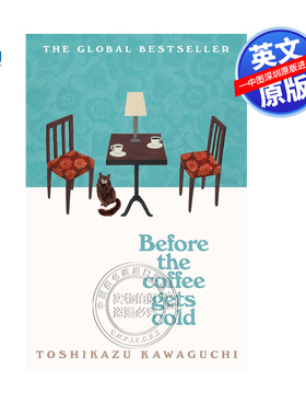 【预售英文原版】在咖啡变冷之前 Before the Coffee Gets Cold  川口俊和 Toshikazu Kawaguchi  治愈系小说 进口英文正版书籍