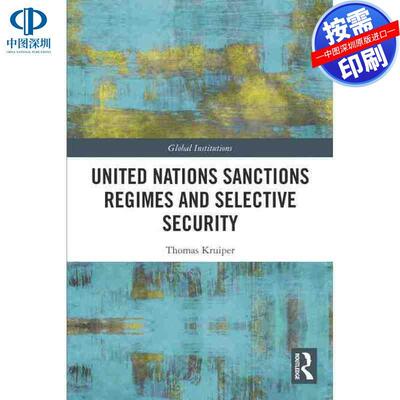 预售【按需印刷】英文原版 联合国制裁制度与选择性安全 United Nations Sanctions Regimes and Selective Security 原装进口正版