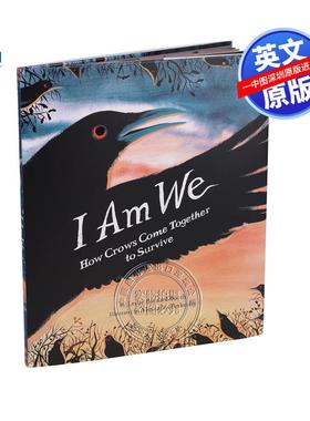 现货英文原版 我是我们：乌鸦如何团结起来生存 I Am We : How Crows Come Together to Survive