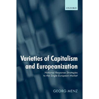 预售【按需印刷】英文原版 Varieties of Capitalism and Europeanization资本主义的多样性与欧洲化 牛津大学出版 原版进口正版书