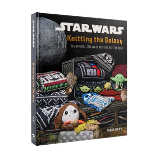 英文原版 星球大战：编织银河 官方编织图案艺术书 精装 Star Wars: Knitting the Galaxy 电影周边 服饰服装设计参考读物