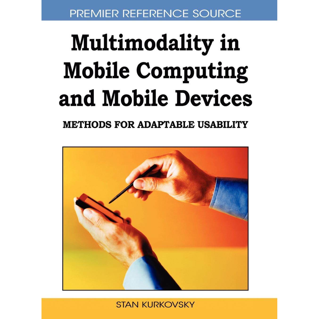【预售 按需印刷】英文原版移动计算和移动设备中的多模态Multimodality in Mobile Computing and Mobile Devices原装进口正版书