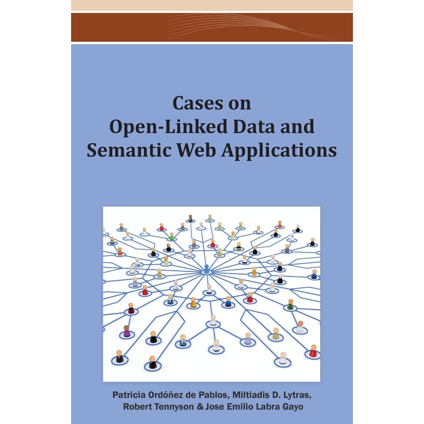 【预售 按需印刷】英文原版开放链接数据和语义网应用案例研究Cases on Open-Linked Data and Semantic Web Applications原装进口