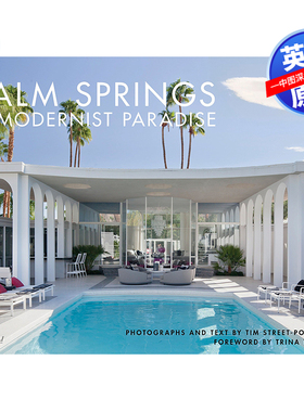 英文原版 棕榈泉 现实主义的宝地 Palm Springs: A Modernist Paradise 进口英文版正版书籍