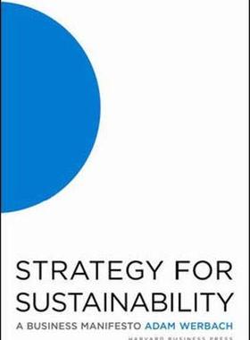 英文原版 可持续发展战略：商业宣言 Strategy for Sustainability: A Business Manifesto 哈佛商业评论 经济学管理