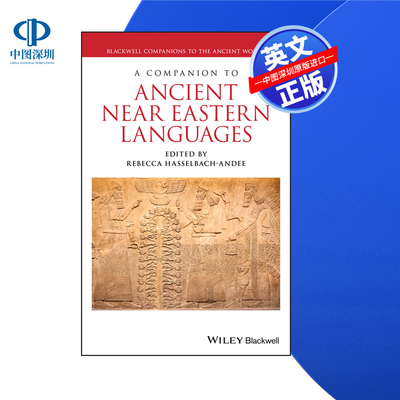 【预售 按需印刷】Wiley出版 古代近东语言指南 A Companion to Ancient Near Eastern Languages  进口英文正版书籍