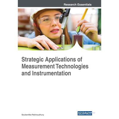【预售 按需印刷】英文原版测量技术与仪器的战略应用Strategic Applications of Measurement Technologies and Instrumentation