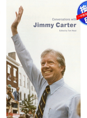 预售【按需印刷】英文原版 与吉米·卡特的对话（精装） Conversations with Jimmy Carter (Hardback) 原装进口正版书籍