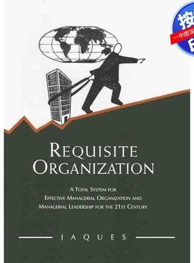 预售【按需印刷】英文原版 必需的组织结构 Requisite Organization 原装进口正版书籍