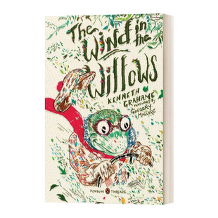 现货 英文原版 柳林风声 企鹅经典豪华版 世界经典文学名著小说 中小学生课外英语阅读 儿童青少年故事书 The Wind In The Willows