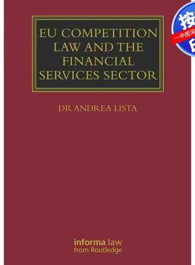 预售【按需印刷】英文原版 欧盟竞争法与金融服务部门 EU Competition Law and the Financial Services Sector 原装进口正版书籍