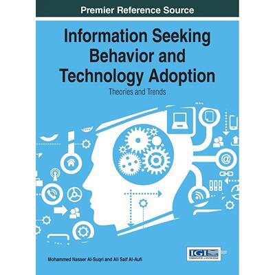 【预售 按需印刷】英文原版信息寻求行为与技术采纳Information Seeking Behavior and Technology Adoption原装进口正版书籍