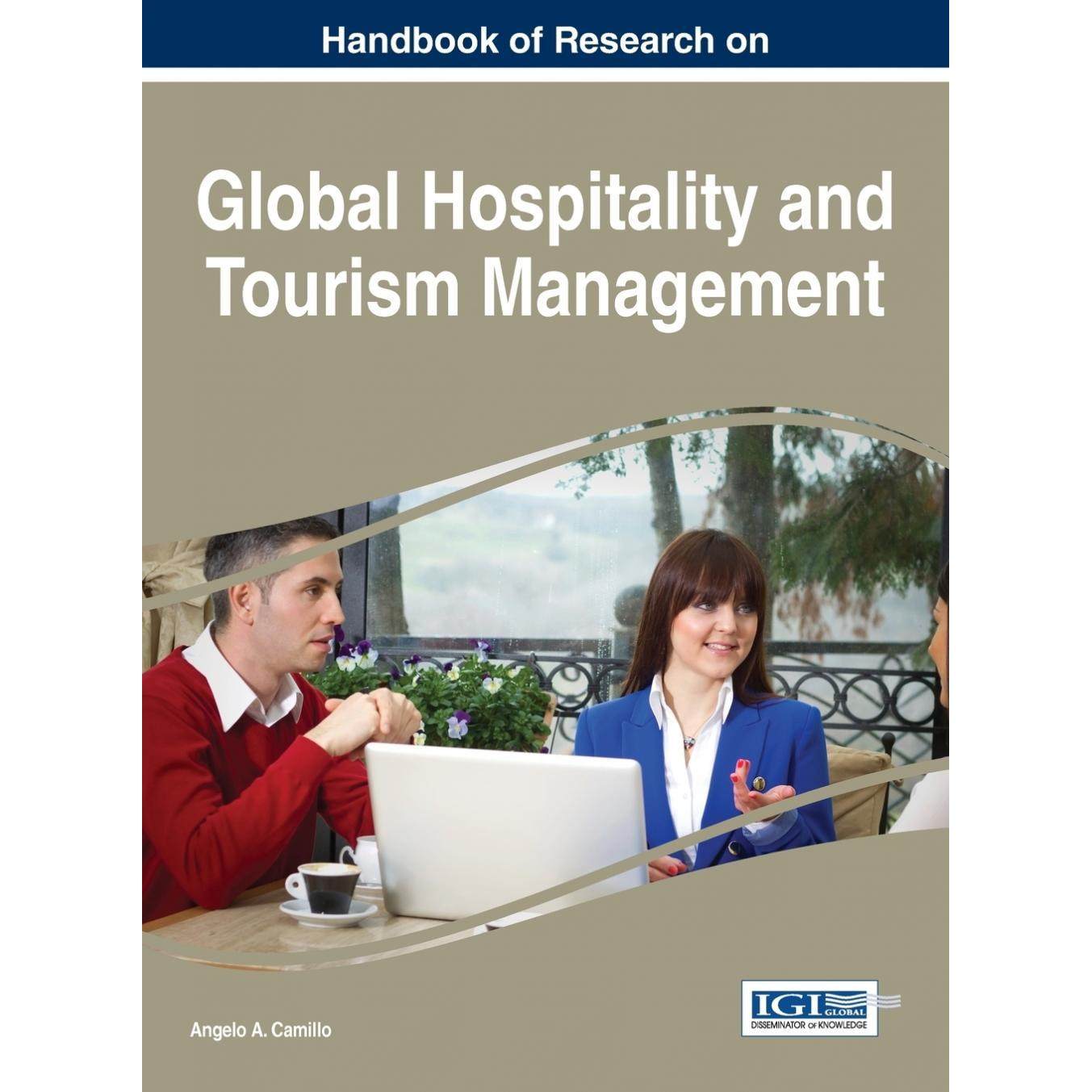 【预售 按需印刷】英文原版全球酒店和旅游管理研究手册Handbook of Research on Global Hospitality and Tourism Management原装