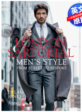 英文原版 伦敦服装设计：从街头到定制男装风格 精装艺术书  London Sartorial: Men‘s Style from Street to Bespoke 画册